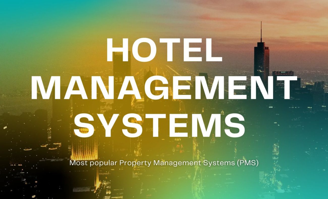 Most popular Property Management Systems (PMS): A Curated Top 8 List